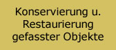 Konservierung und Restaurierung